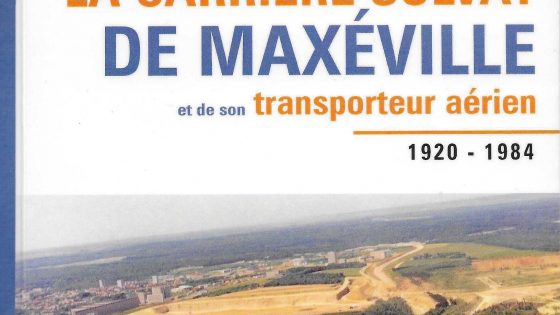 Petite histoire de la Carrière Solvay de Maxéville et de son transporteur aérien (1920-1984)