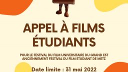 Appels à films étudiants - Festival du film universitaire du Grand Est