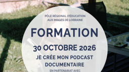Formation : Je crée mon podcast documentaire