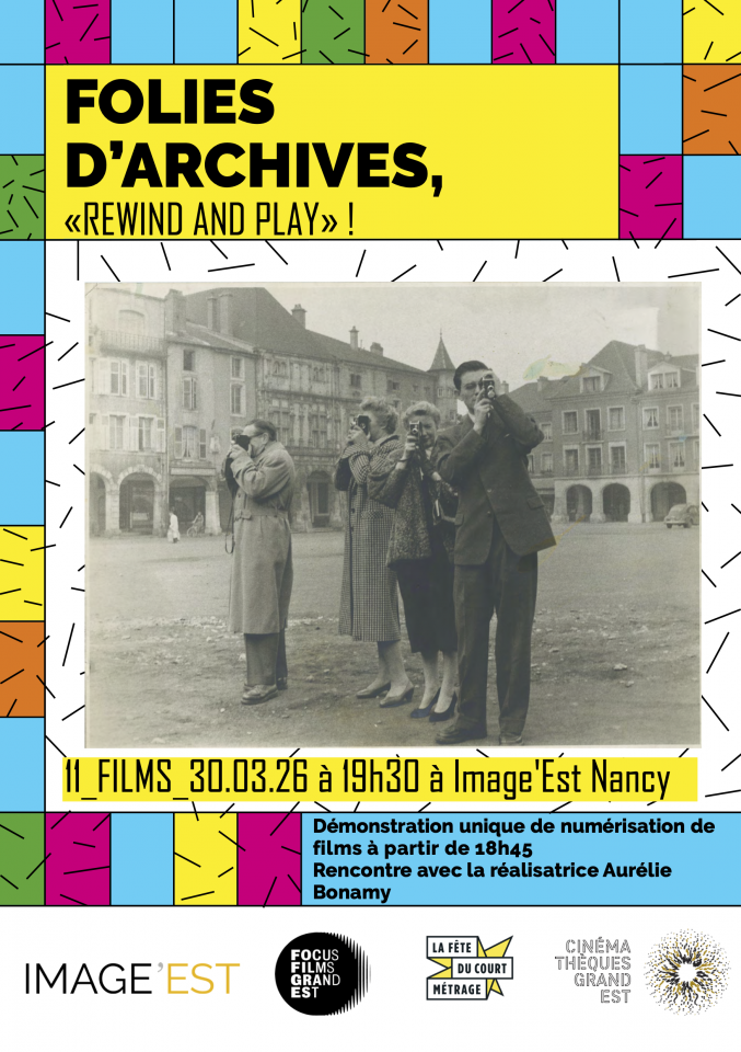 Folies d'archives, « Rewind and play » !